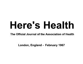Here's Health The Official Journal of the Association of Health